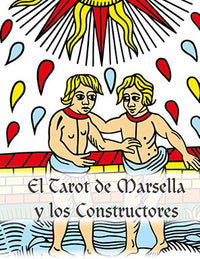 "Los Códigos Secretos del Tarot 1" by Philippe Camoin (in Spanish)